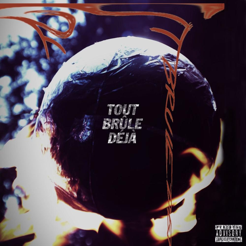 Tout brûle déjà (feat. Tmoin) (Explicit)