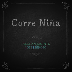 Jose Reinoso的專輯Corre Niña