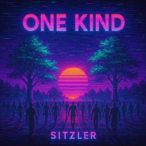 ดาวน์โหลดและฟังเพลง One Kind พร้อมเนื้อเพลงจาก Sitzler