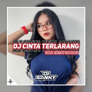 Album Dj Cinta Terlarang from Dj SanKY
