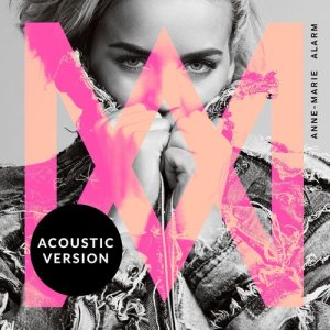 收聽Anne-Marie的Alarm (Acoustic Version) (Explicit) (Acoustic Version|Explicit)歌詞歌曲