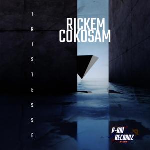 收聽Rickem的TRISTESSE (feat. Cokosam) (Explicit)歌詞歌曲