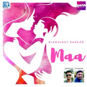 Dengarkan Maa lagu dari Biswajeet Sarkar dengan lirik
