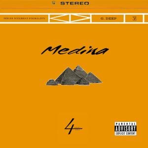 G. Deep的專輯Medina (Explicit)