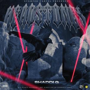 Shaddi G的專輯Headstones (Explicit)