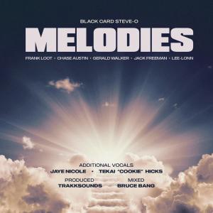 อัลบัม Melodies (feat. Frank Loot, Jack Freeman, Gerald Walker, Lee-Lonn & Chase Austin) ศิลปิน Gerald Walker