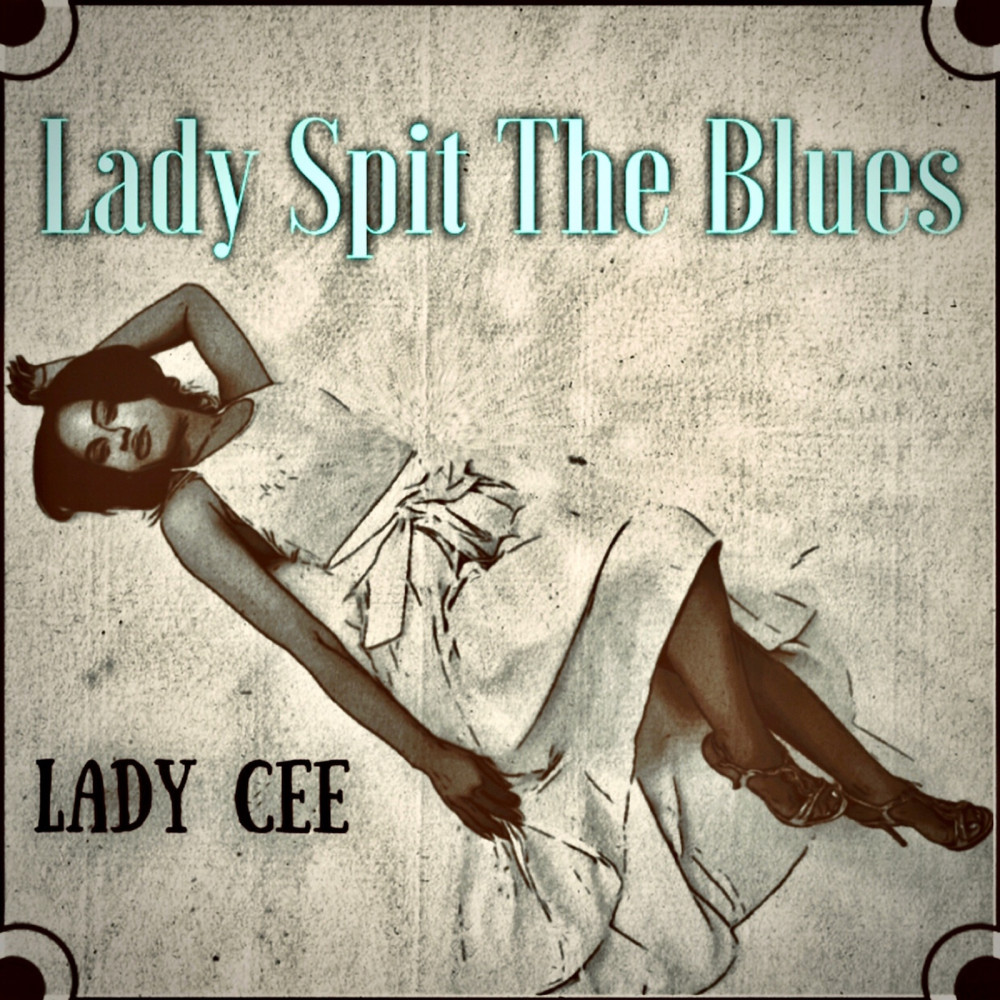 Lady Spit the Blues (Explicit)