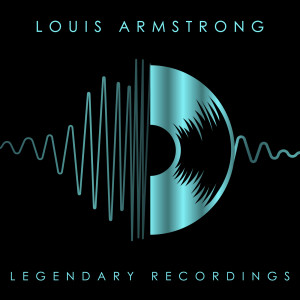Louis Armstrong的專輯Legendary Recordings: Louis Armstrong