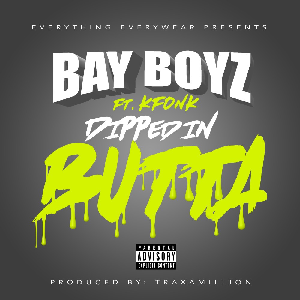 Dipped in Butta (Explicit)