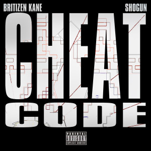 ดาวน์โหลดและฟังเพลง Cheat Code (Explicit) พร้อมเนื้อเพลงจาก Britizen Kane