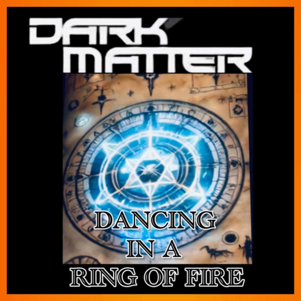 DANCING IN A RING OF FIRE