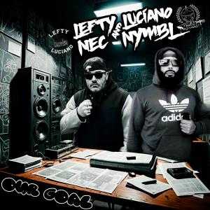 收聽Lefty Luciano的Our Goal (Explicit)歌詞歌曲