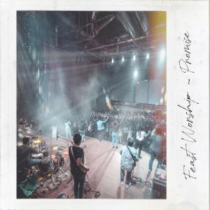 Listen to Promise song with lyrics from Feast Worship