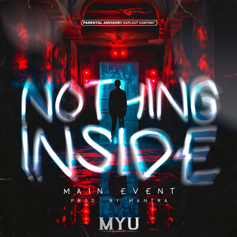 NOTHING INSIDE (Explicit)
