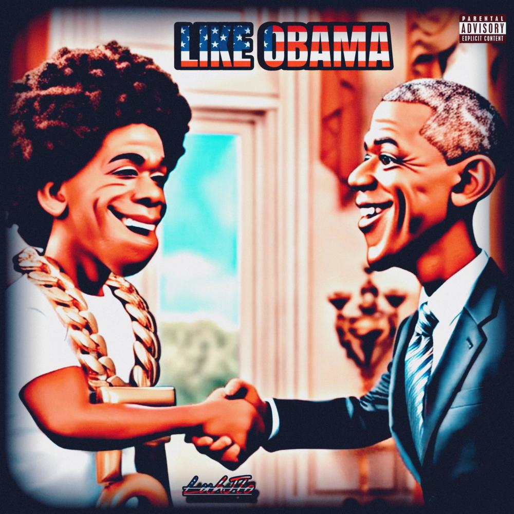 Like Obama (Prod By Natman & BeatsByKelly) (Explicit)