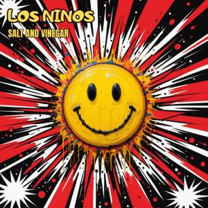 Los Ninos的專輯Salt and Vinegar