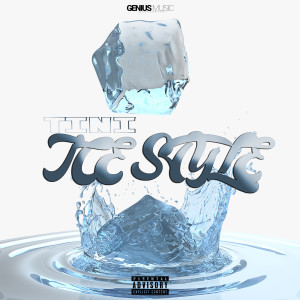 Ice Style (Explicit)