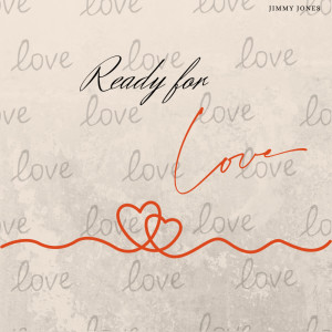 Album Ready for Love oleh Jimmy Jones