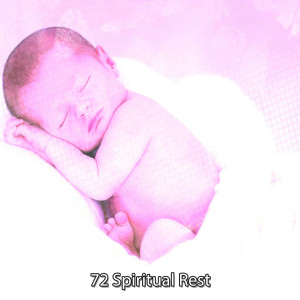 72 Spiritual Rest