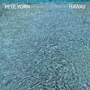 Pete Yorn的專輯Hawaii