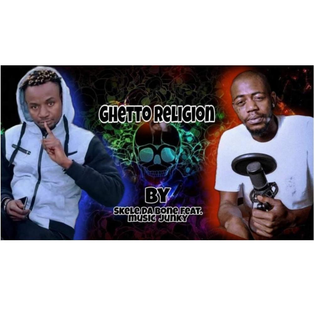GHETTO RELIGION (feat. Music junkey)