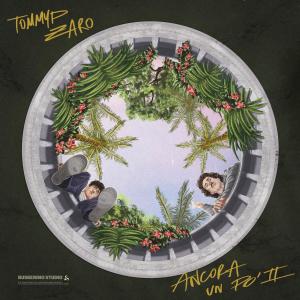 收聽BUSKERINO的Ancora un po' 2 (feat. TommyP & Zaro) (Explicit)歌詞歌曲