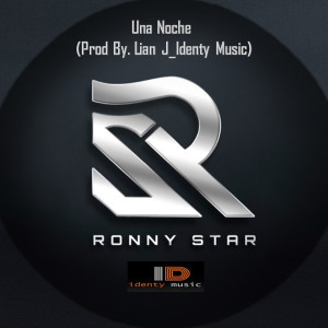 ดาวน์โหลดและฟังเพลง Una Noche พร้อมเนื้อเพลงจาก Ronny Star