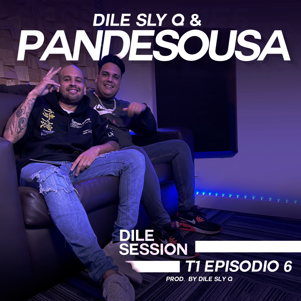 Dile Session : T1 Episodio 6 (Explicit)