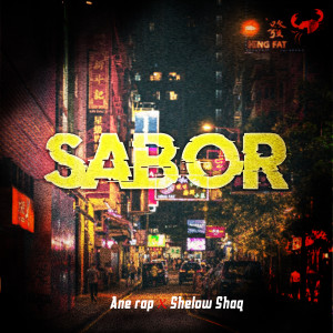 Listen to Sabor (Explicit) song with lyrics from Shelow Shaq