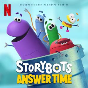 อัลบัม StoryBots: Answer Time (Soundtrack from the Netflix Series) ศิลปิน StoryBots