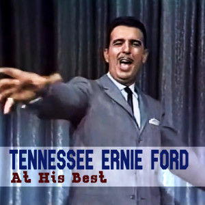 Tennessee Ernie Ford的專輯At His Best