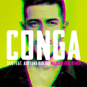收聽DJ Tommy Love的Conga 2K19 (Radio Edit) (Maycon Reis Remix)歌詞歌曲