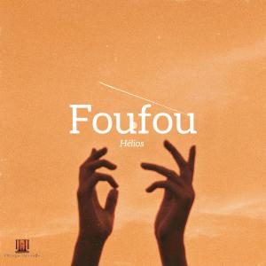 Album Foufou (Explicit) from Helios
