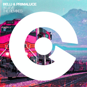 Primaluce的專輯Believe (The Remixes)