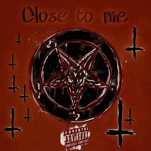 Album Close to me (Explicit) from Nervous