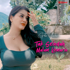 Listen to Tak Seindah Malam Kemarin song with lyrics from Gita Youbi