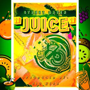 Street Mayen的專輯Juice (Explicit)