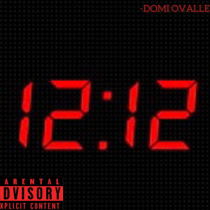 Domi Ovalle的專輯12:12 (Explicit)