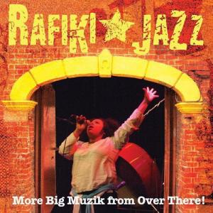 Album More Big Muzik from Over There from Rafiki Jazz