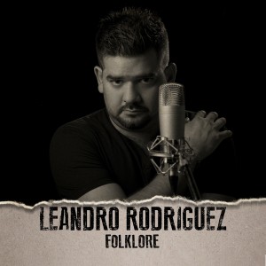 收聽Leandro Rodriguez的Cantor del Boliche歌詞歌曲