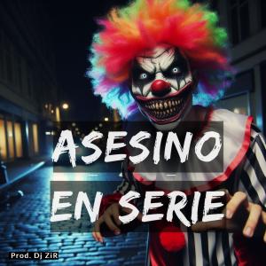 收聽Dj Zir en el Beat的Asesino en Serie (Base de Rap Terror - Instrumental)歌詞歌曲