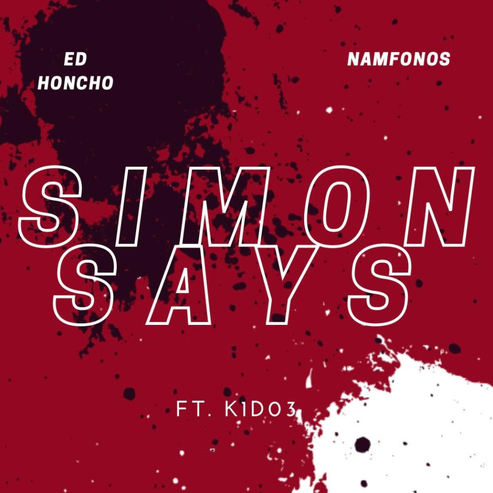 Simon Says (feat. K1D03) (Explicit)