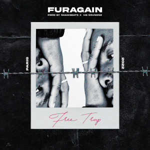 ดาวน์โหลดและฟังเพลง Free Trap พร้อมเนื้อเพลงจาก Furagain