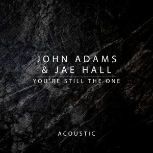 John Adams的專輯You're Still the One (Acoustic)