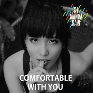 Listen to Comfortable with You (Explicit) song with lyrics from DJ Manda Rain