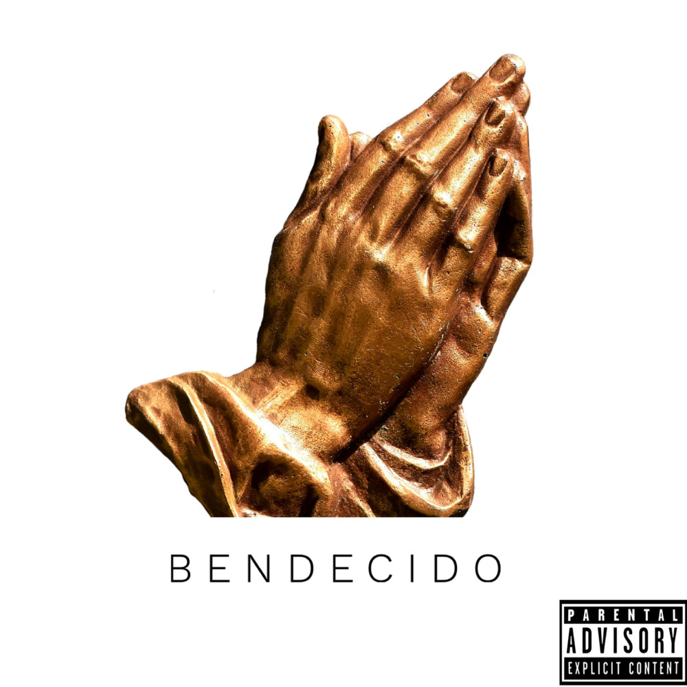 Bendecido (Explicit)