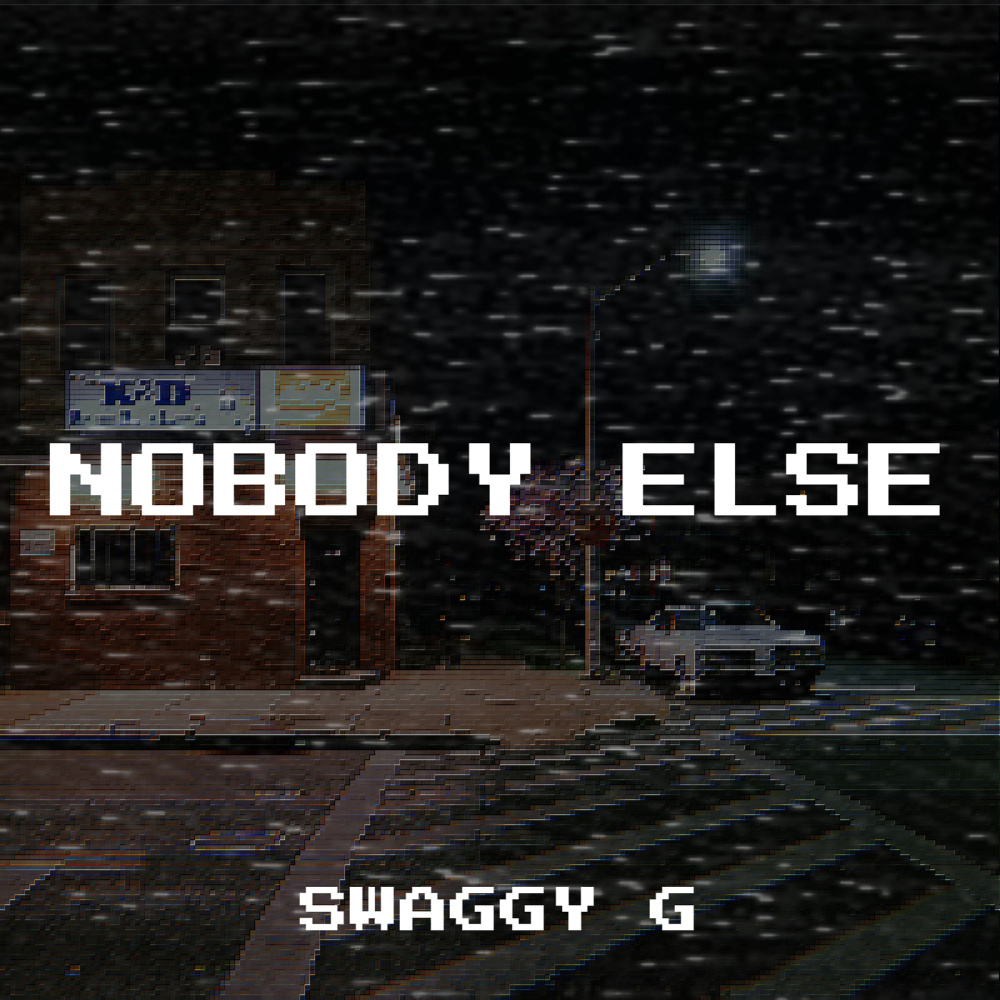 Nobody Else (Explicit)