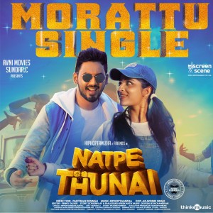 Dengarkan lagu Morattu Single (From "Natpe Thunai") nyanyian Hiphop Tamizha dengan lirik