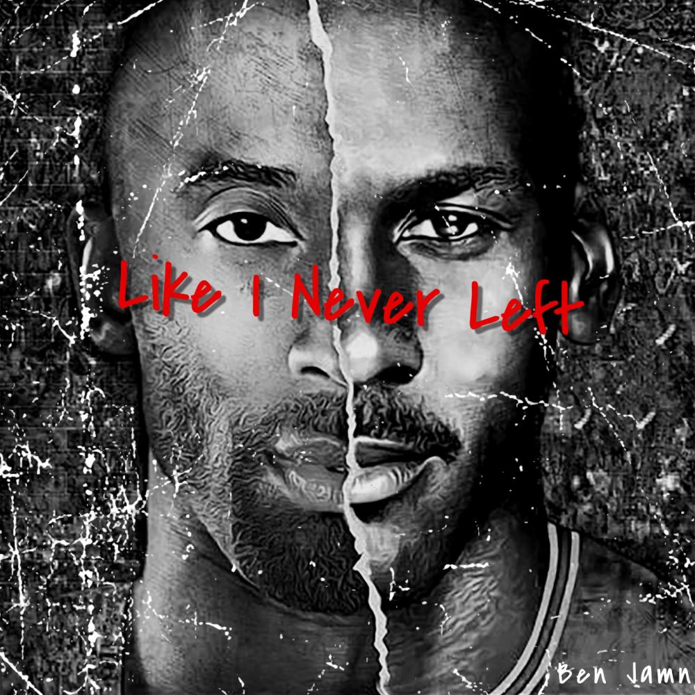 Like I Never Left (Explicit)