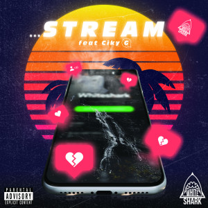 收听Whiteshark的Stream (Explicit)歌词歌曲
